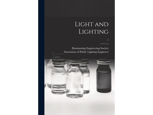Light and Lighting; 1