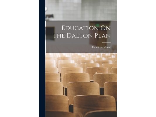 Education On the Dalton Plan