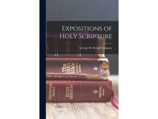 Expositions of Holy Scripture