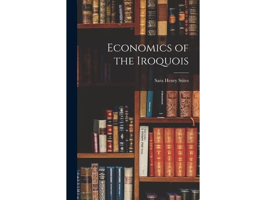 Economics of the Iroquois