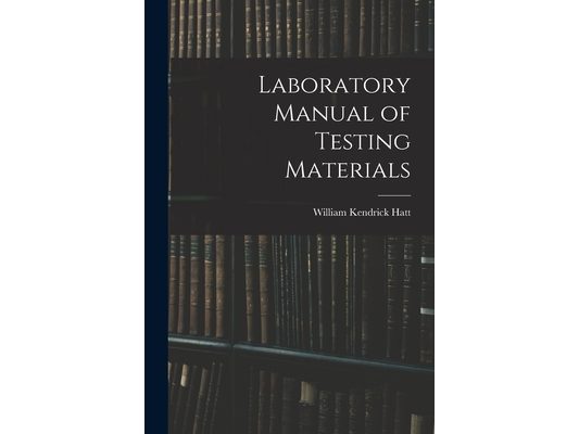Laboratory Manual of Testing Materials