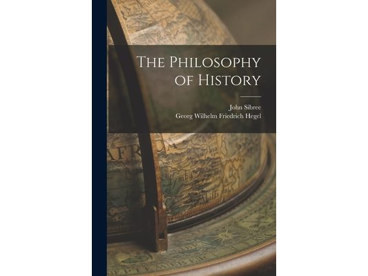 The Philosophy of History