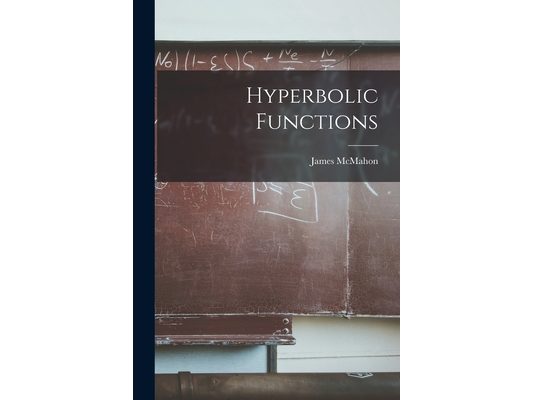 Hyperbolic Functions
