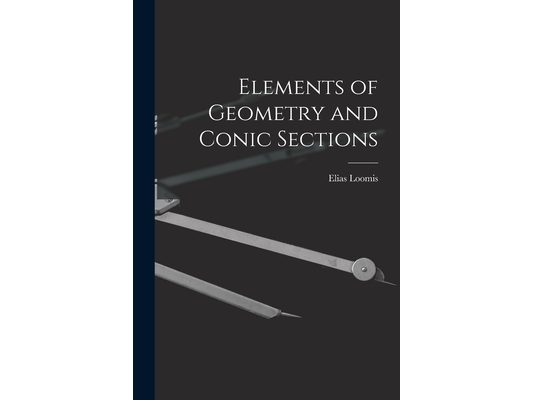 Elements of Geometry and Conic Sections