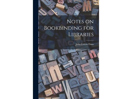 Notes on Bookbinding for Libraries