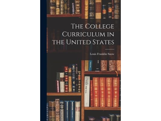 The College Curriculum in the United States