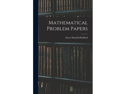 Mathematical Problem Papers