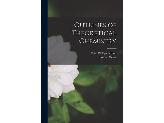 Outlines of Theoretical Chemistry