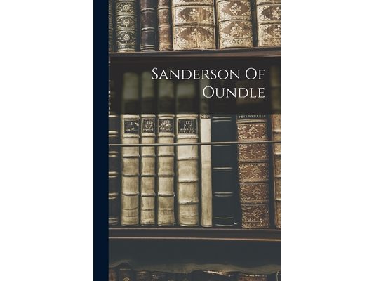 Sanderson Of Oundle