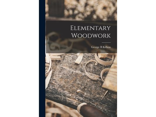 Elementary Woodwork
