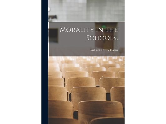 Morality in the Schools.