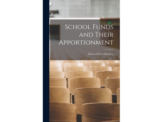 School Funds and Their Apportionment