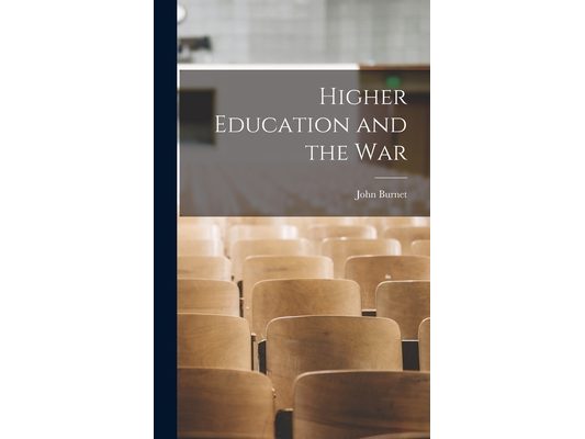 Higher Education and the War
