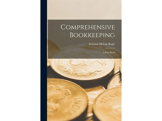 Comprehensive Bookkeeping: A First Book