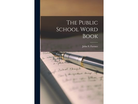 The Public School Word Book