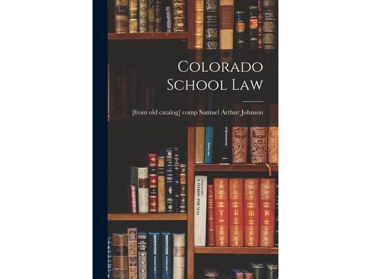 Colorado School Law