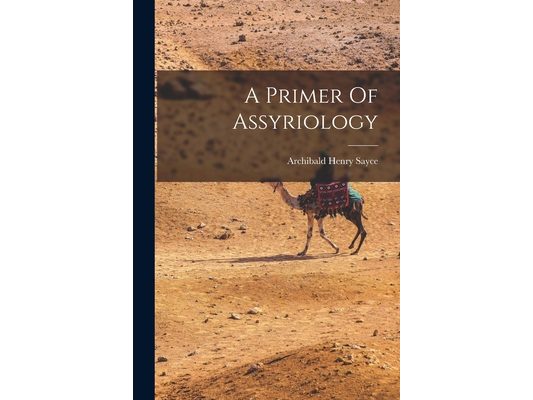 A Primer Of Assyriology