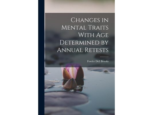 Changes in Mental Traits With Age Determined by Annual Retests