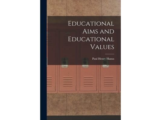 Educational Aims and Educational Values
