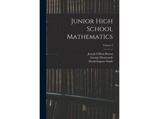 Junior High School Mathematics; Volume 2