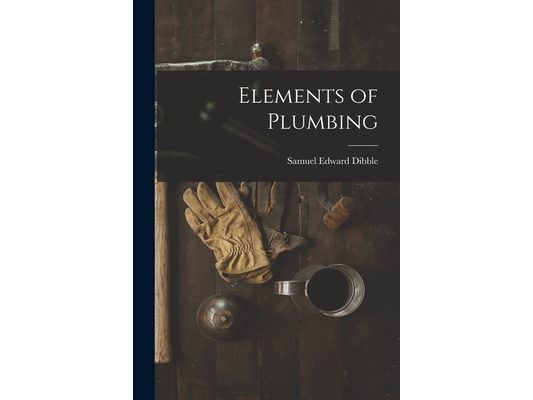 Elements of Plumbing