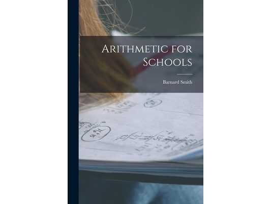 Arithmetic for Schools