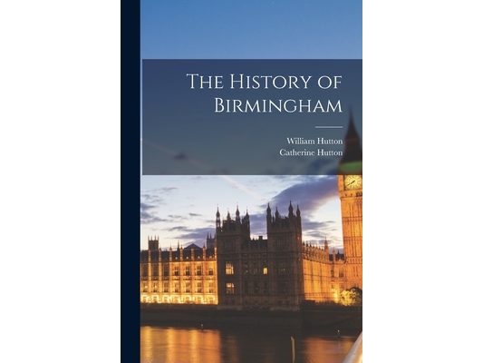 The History of Birmingham