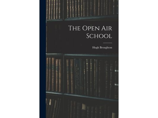 The Open air School