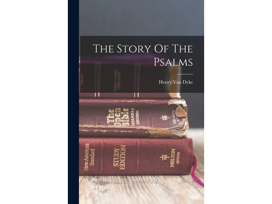 The Story Of The Psalms