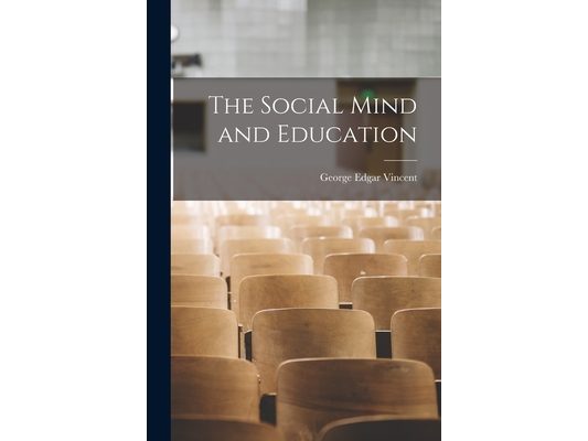 The Social Mind and Education