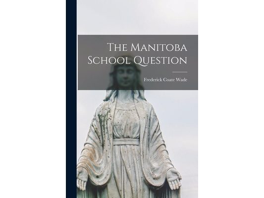 The Manitoba School Question