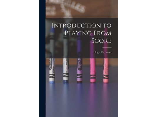 Introduction to Playing From Score