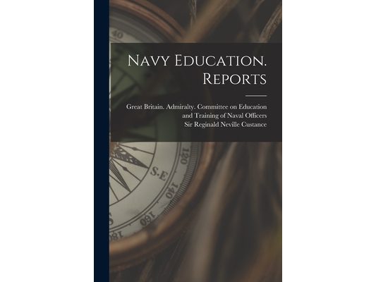 Navy Education. Reports
