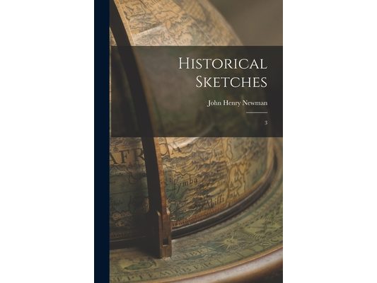 Historical Sketches: 3