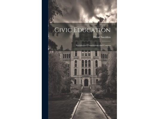 Civic Education: Sociological Foundations and Courses