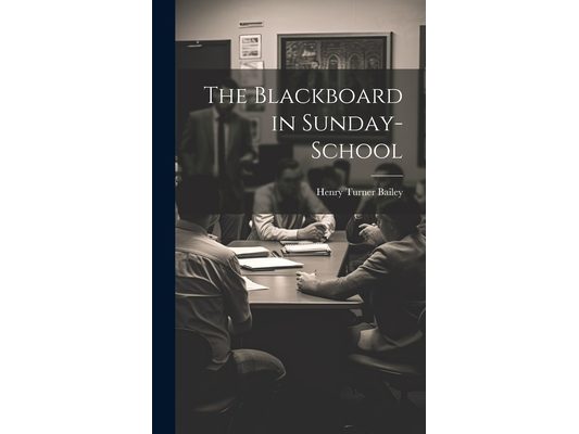 The Blackboard in Sunday-School