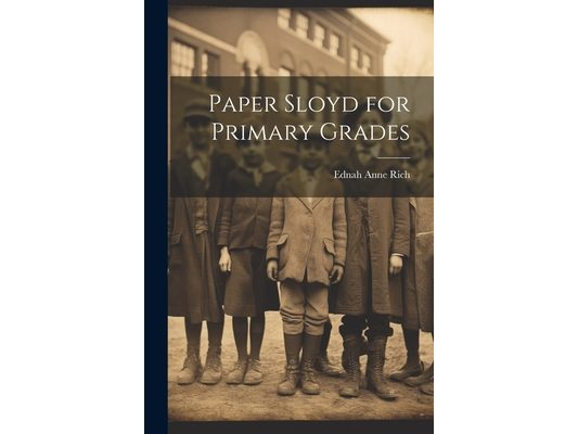 Paper Sloyd for Primary Grades