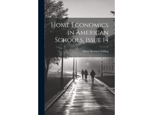 Home Economics in American Schools, Issue 14