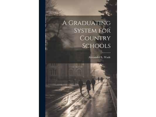 A Graduating System for Country Schools
