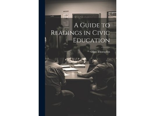 A Guide to Readings in Civic Education