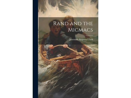 Rand and the Micmacs