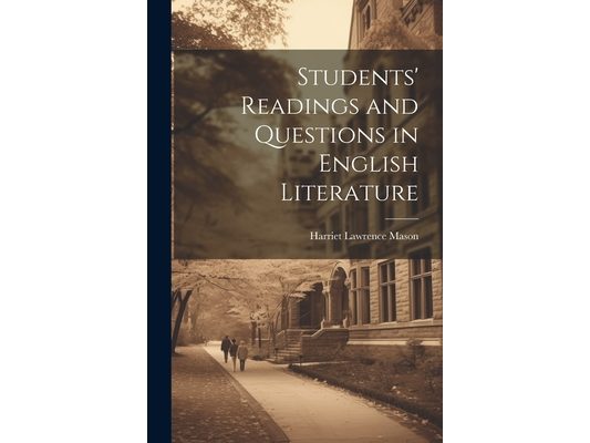 Students' Readings and Questions in English Literature