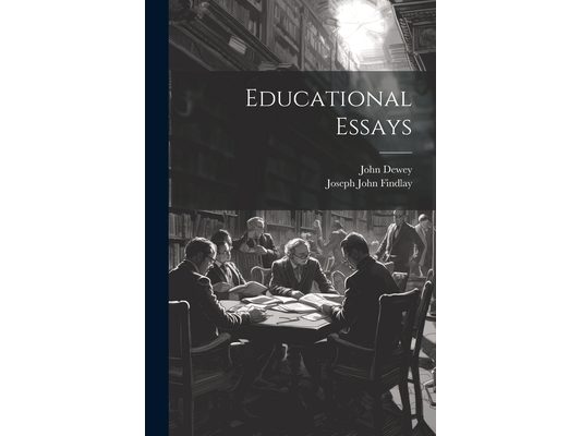 Educational Essays
