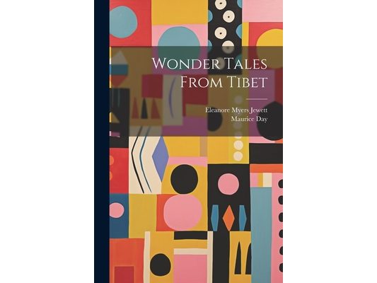Wonder Tales From Tibet