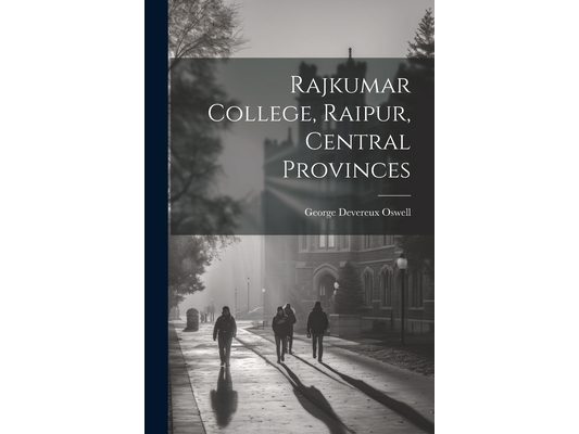 Rajkumar College, Raipur, Central Provinces