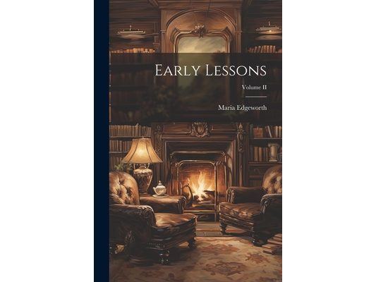 Early Lessons; Volume II