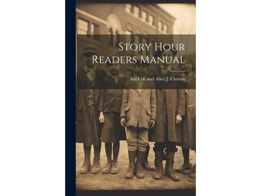 Story Hour Readers Manual