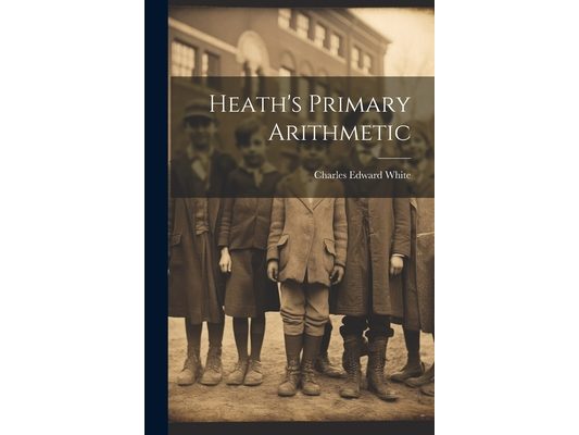 Heath's Primary Arithmetic
