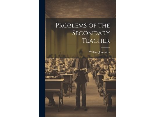 Problems of the Secondary Teacher