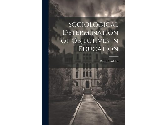 Sociological Determination of Objectives in Education